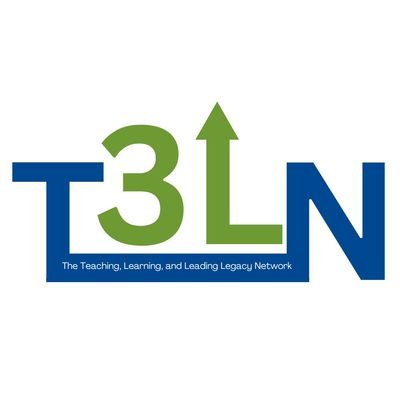 The Teaching, Learning, and Leading Legacy Network