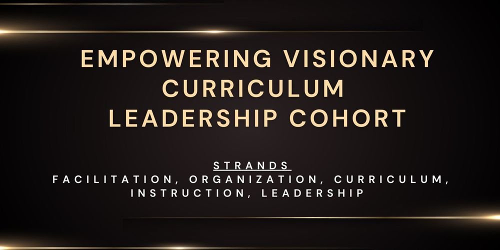 Empowering Visionary curriculum leaders